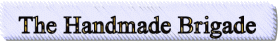 The Handmade Brigade New Orleans Crafters
